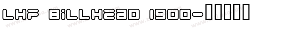 LHF Billhead 1900字体转换